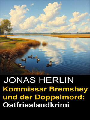 cover image of Kommissar Bremshey und der Doppelmord